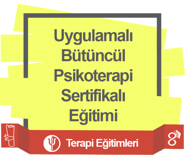 Uygulamalı Bütüncül Psikoterapi Sertifikalı Eğitimi_63b830ac24577.png